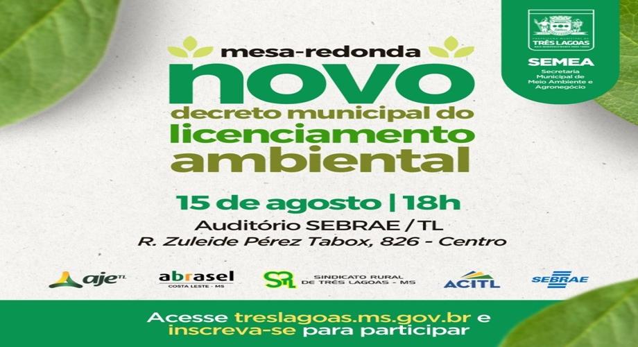 Meio Ambiente disponibiliza inscrição para mesa-redonda sobre novo Decreto do Licenciamento Ambiental