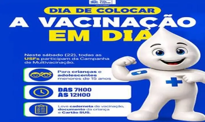 Campanha de multivacinação acontece no próximo sábado (22) em todas as USFs de Três Lagoas